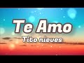 ❤❤ Te Amo - Tito Nieves 🎼🎼 ( Letra ).