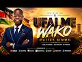 UFALME WAKO Patrick Simwa Official Deep Swahili Worship Kingdom Anthem