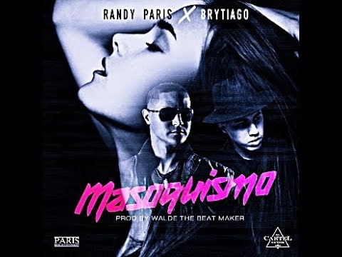 Brytiago - Masoquismo Ft Randy Paris (Audio Oficial) 2018 (Prod. Walde The Beat Maker)