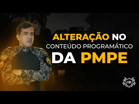🚨 NOTÍCIA URGENTE PM-PE: PROJETO DE LEI ALTERA O CONTEÚDO PROGRAMÁTICO PARA O CONCURSO DA PM-PE