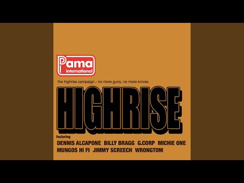 Highrise (Mungos Hi Fi Dubstep)