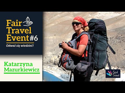Zwiedzaj mniej, unikaj komfortu, strać zasięg l Katarzyna Mazurkiewicz l Fair Travel Event #6