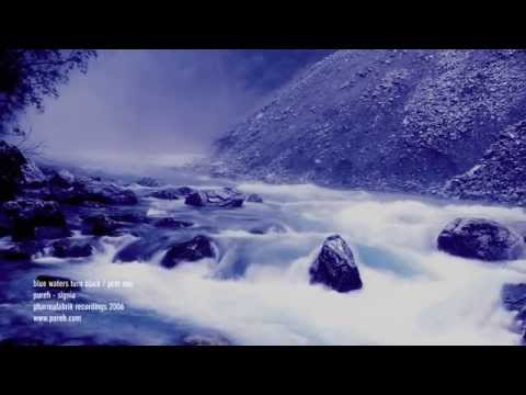 PureH - Blue Waters Turn Black (PCM Mix)