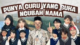 Download lagu [DRAMA] KETIKA PUNYA GURU SUKA NGUBAH NAMA MURID 😤 #drama #alwanrk mp3