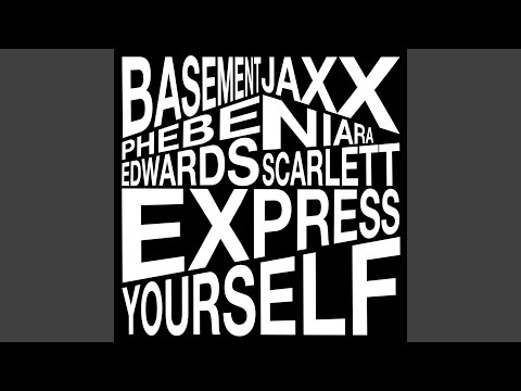 Express Yourself (Edit Mix)