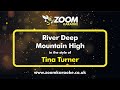 Tina Turner - River Deep Mountain High (Lower Key -4) - Karaoke Version from Zoom Karaoke