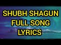 Shubh Shagun Full Song Lyrics