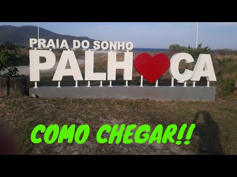 Como chegar na PRAIA DO SONHO - Palhoça -  Santa Catarina BR101 até a PRAIA