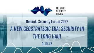 Download lagu Helsinki Security Forum 2022 New Geostrategic era ... mp3