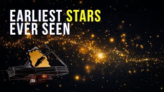 James Webb Could Have Detected The First STARS of the UNIVERSE