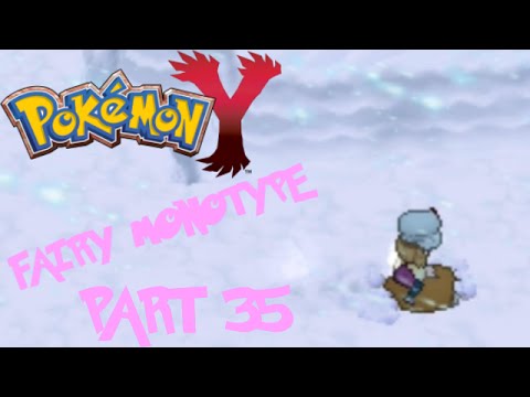 Pokémon Y Fairy Monotype Challenge pt35 - White Out