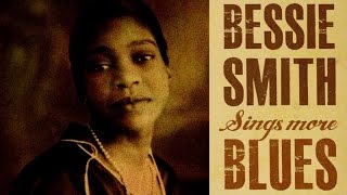 Bessie Smith - Bessie Smith Sings More Blues