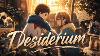 zivve - desiderium「AMV x LYRICS」