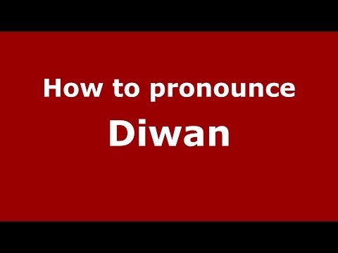 How to pronounce Diwan