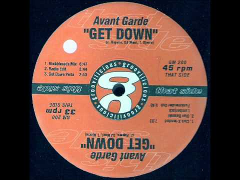 AVANT GARDE - Get Down (club extended)