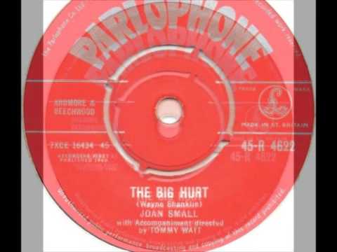 Joan Small - The big hurt