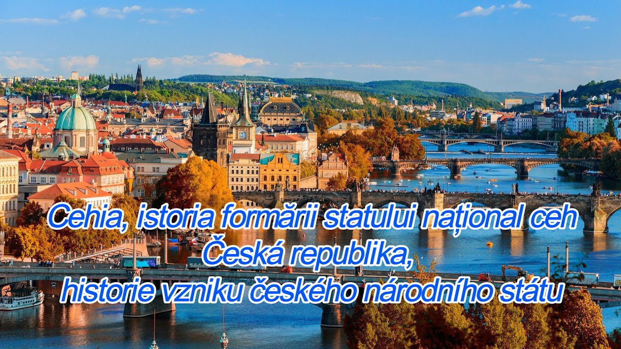 Cehia, istoria form?rii statului na?ional ceh