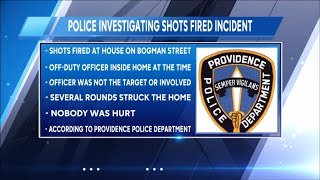 Several rounds fired at Providence home with off-duty Providence officer inside