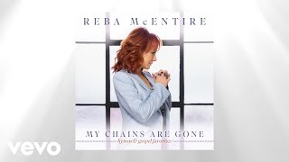 Reba McEntire - Jesus Loves Me (Official Audio)