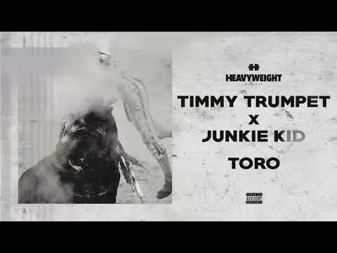 Timmy Trumpet x Junkie Kid - Toro