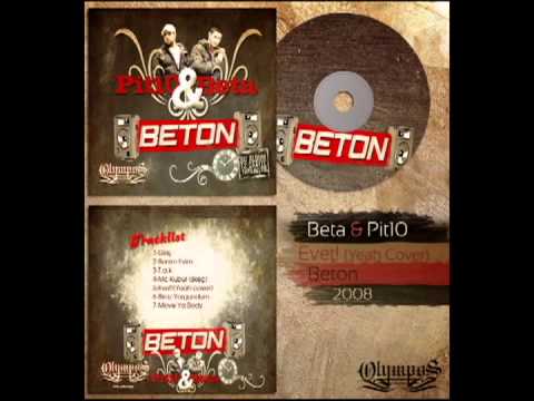Pit10 & Beta - Evet ! [Beton]