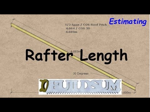 Rafter Length - Estimating