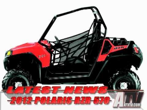 ATV Television Latest News - 2012 Polaris Ranger RZR 570