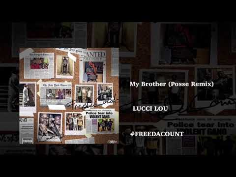Lucci Lou My Brothers (Posse Remix)