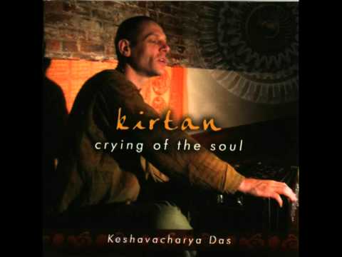 Kirtan - Crying of the Soul HQ Audio