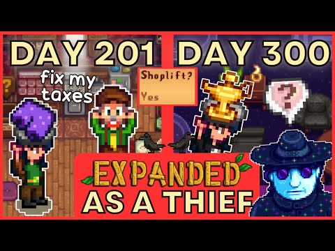 I played 300 days of Stardew Valley EXPANDED as a THIEF - Full 3rd Year
