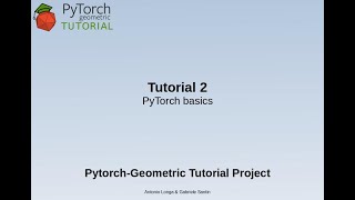 Pytorch Geometric tutorial: PyTorch basics
