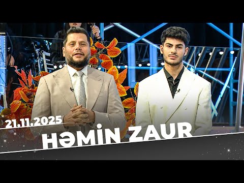 Həmin Zaur - Tam Bölüm - 21.11.2025
