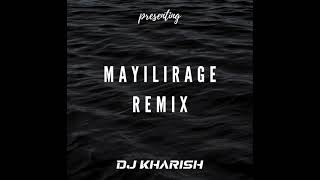 Mayilirage TRAP REMIX - DJ KHARISH