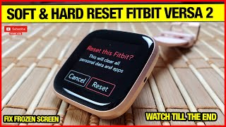 Soft & Hard Reset Fitbit Sense, Versa 3, 2, 1 & Lite!