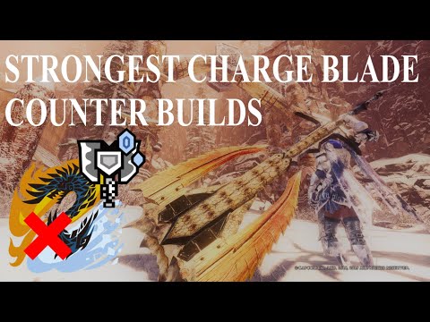 Alatreon Charge Blade Counter Builds | MHW Iceborne