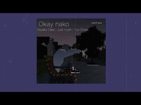SKUSTA CLEE - OKAY NAKO (Official Lyric Video)