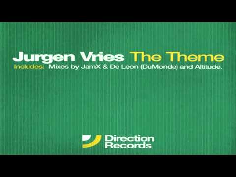 Jurgen Vries - The Theme [Vocal Edit]