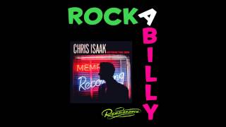 MY BABY LEFT ME - Chris Isaak