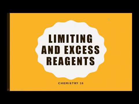 Chemistry 20 - Limiting and Excess Reagents