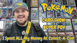 I Spent ALL My Money At Collect-A-Con!! Pokemon Buyer POV! #pokemon #pokemoncards #buyer #pov
