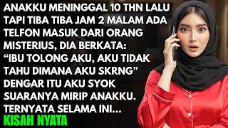 Download lagu 'IBU TOLONG AKU..' SUARA MIRIP ANAKKU YANG SUDAH MENINGGAL 10 TAHUN - AKU SYOK TERNYATA SELAMA INI.. mp3