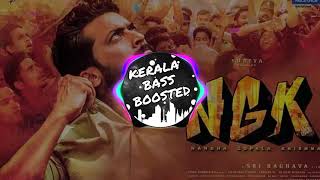 NGK - Thandalkaaran [Bass Boosted] Song