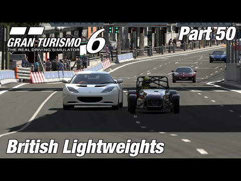 Gran Turismo 6 | British Lightweights | Let's Play Ep. 50