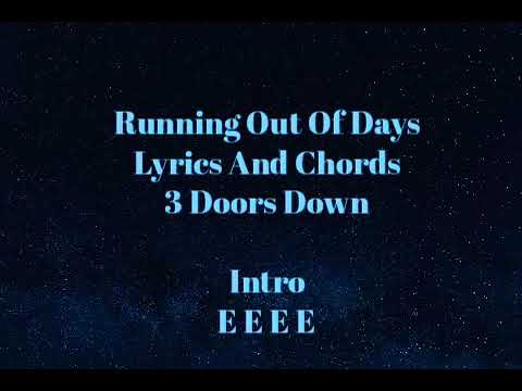 Running out of days - 3 Doors Down