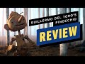 Guillermo del Toro's Pinocchio Review