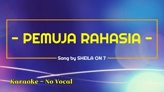 Download lagu Sheila On 7 - Pemuja Rahasia (Karaoke) || No Vokal mp3 Download lagu Sheila On 7 - Pemuja Rahasia (Karaoke) || No Vokal mp3