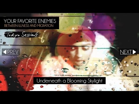 Your Favorite Enemies - Tokyo Sessions [Official Album Sampler]