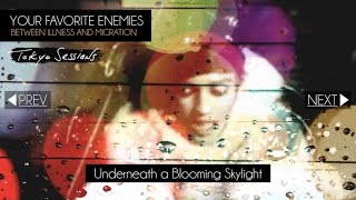 Your Favorite Enemies - Tokyo Sessions [Official Album Sampler]