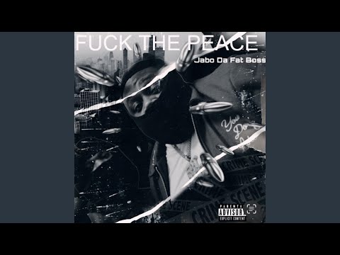 Fuck The Peace