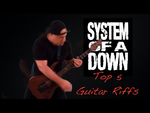 System Of A Down (Top Guitar Riffs)